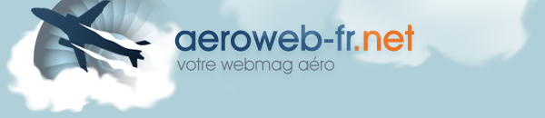 La newsletter hebdomadaire AeroWeb-fr.net