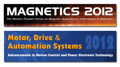 MAGNETICS 2012 and Motor, Drive and Automation Systems 2012 to Showcase Global Developments and Trends