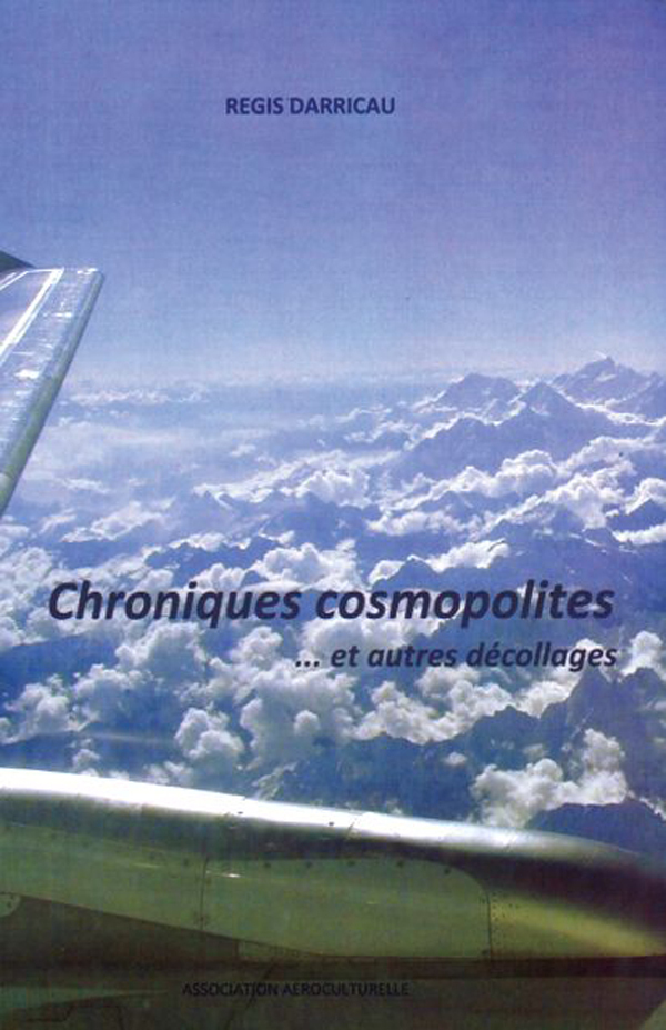 Chroniques cosmopolites et autres décollages