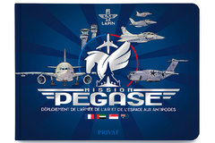 "Mission Pégase - Déploiement de l'armée de l'air et de l'espace aux antipodes"