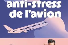 Le guide anti-stress de l'avion