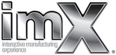 Manufacturers Large and Small Answer Nationwide Call to Define Future of U.S. Manufacturing at imX Manufacturers Large and Small Answer Nationwide Call to Define Future of U.S. Manufacturing at imX